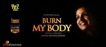 BURN MY BODY Short Film Official Trailer